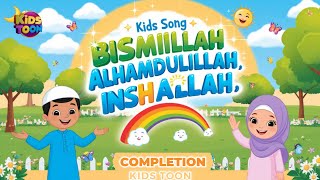 Bismillah Alhamdulillah InshaAllah Kids Song Compilation  Kids Toon [upl. by Tcideneb]