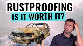 Should You Rust Proof Your Car The Truth About Rust Protection Fully Explained [upl. by Julianna]