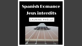 Spanish Romance Jeux interdits [upl. by Javed]