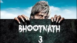 Bhoothnath 3quot Trailer Official  Amitabh Bachchan  Filmy Factory [upl. by Jandy988]