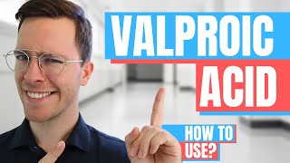 How to use Valproic Acid Depakine Valproate Sodium  Doctor Explains [upl. by Richart]