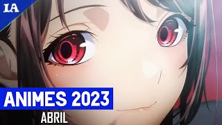 NOVOS ANIMES DE ABRIL 2023  Guia de Temporada [upl. by Homere911]