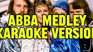 ABBA MEDLEYKaraoke Version [upl. by Candyce628]