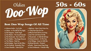 Doo Wop Oldies 🌹 Best 50s and 60s Music Hits Collection 🌹 Best Doo Wop Songs Of All Time [upl. by Ydok]