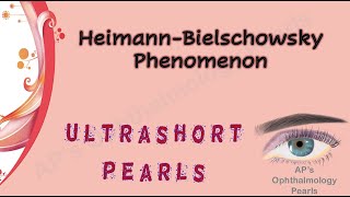 Ultrashort Pearls 6 │HeimannBielschowsky Phenomenon [upl. by Ettelloc]