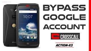 Bypass Google Account CROSSCALL ACTIONX3 Remove FRP [upl. by Aiek13]