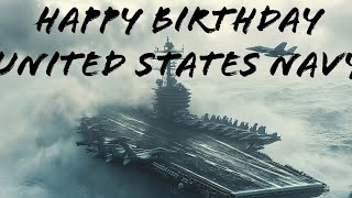 Happy Birthday to the United States Navy 249 Years [upl. by Dnomso716]