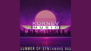 Summer Of Synthwave 80s [upl. by Seline963]