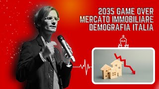 MERCATO IMMOBILIARE GAME OVER  DEMOGRAFIA ITALIA 2035 [upl. by Fechter]