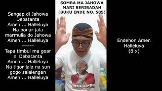 Somba Ma Jahowa Mari Beribadah  Buku Ende Nomor 585 [upl. by Yelbmik279]