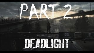 Deadlight Walkthrough Part 2 PC Gamepad [upl. by Mccallion]