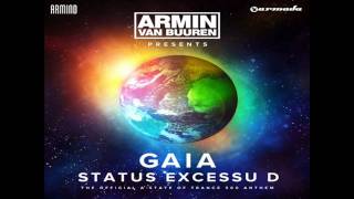 Armin Van Buuren pres Gaia  Status Excessu D Original Mix [upl. by Osterhus]