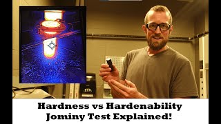 Hardness vs Hardenability Jominy Test Explained [upl. by Rolecnahc]