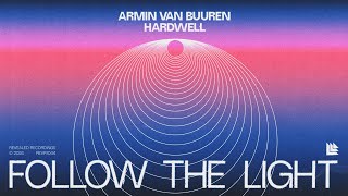 Armin van Buuren amp Hardwell  Follow The Light Official Lyric Video [upl. by Chrysler]