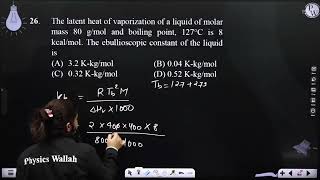 The latent heat of vaporization of a liquid of molar mass 80 gmol and boiling point 127 C [upl. by Allimrac]