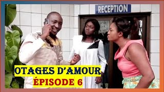 OTAGES DAMOUR  ÉPISODE 6 Signe de vie serieafricaine [upl. by Hali]