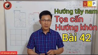 Hướng tây namtọa cấn Hướng khôn huyền không phi tinh [upl. by Ggerg]