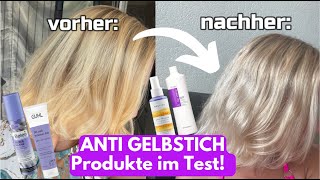 ANTIGELBSTICHPRODUKTE  Ich teste Fanola Guhl Balea und Belvide VorherNachher [upl. by Adnema]