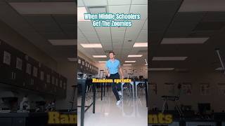 When middle schoolers get the Zoomies teacherlife teachersofyoutube middleschool [upl. by Nylodnew]