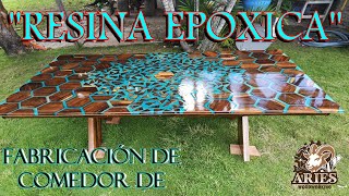 Comedor trabajado en Resina Epoxica quotDining room made with epoxy resinquot 😍  Aries WoodWorking ♈ [upl. by Siraved]