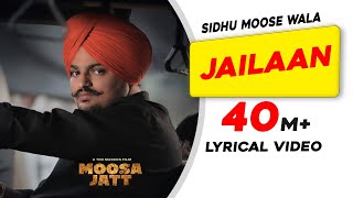 SIDHU MOOSE WALA Jailaan Lyrical VideoMoosa JattNew Punjabi Songs 2021Latest Punjabi Songs 2021 [upl. by Aliekahs]