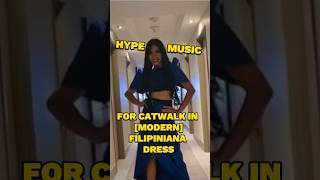 Hype Music RampCatwalk Pageant Walk Modern Filipiniana Dress [upl. by Burck777]