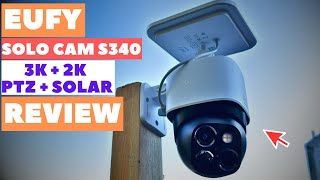 Eufy SoloCam S340 Solar PTZ Dual Lens Security Camera Review [upl. by Oidiple]