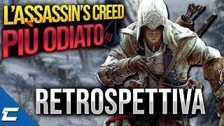 ASSASSINS CREED 3 ● RETROSPETTIVA tra odio e amore [upl. by Hoopen]