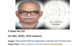 Transition Metal Carbonyls and Related Compounds Metal Carbonyl HalidesDrARMsChemistry [upl. by Trout]