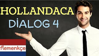 HOLLANDACA DİALOG CÜMLELERİ 4  hollandaca öğreniyorumflemenkçe [upl. by Eniagrom691]