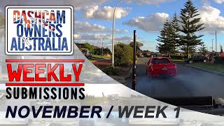 Dash Cam Owners Australia Weekly Submissions November Week 1 [upl. by Chastain]