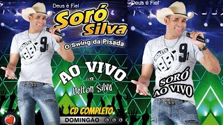 SORÓ SILVA  CD DOMINGÃO AO VIVO [upl. by Ahtar232]