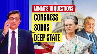 Arnabs 10 Stinging Questions That Congress Must Answer On Soros And Its Link With FDLAP [upl. by Gans252]