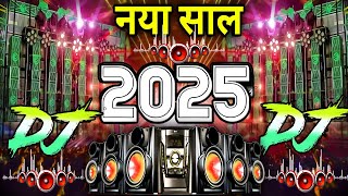 Dj Song 2025  Dj Gana 2025  Happy New Year 2025 Dj Remix  Hard Baas  कान फाड़ Saund Check 2025 [upl. by Gillmore]