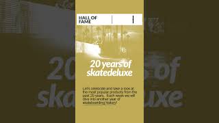 20 Years of skatedeluxe  HALL OF FAME [upl. by Aniretak]