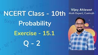 Class 10 Chapter 15 Ex 151 Q 2 Probability Maths NCERT CBSE [upl. by Eiahpets]