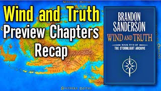 Wind and Truth Preview Chapters Recap [upl. by Eniale770]