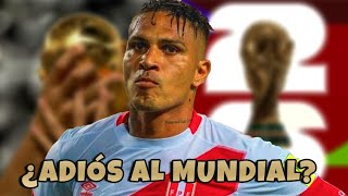 ¿El fin del sueño mundialista para Perú [upl. by Amick479]