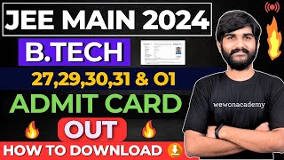 Finally😳 JEE Main  BTech Admit Card OUT✅ Major Changes😳💯  Jee Mains Admit Card 2024 jee2024 [upl. by Mishaan472]