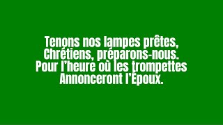 Hymnes et louange  voix—Tenons nos lampes prête 120 [upl. by Allisirp]