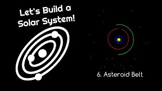 Lets Build a Solar System 6 Asteroid Belt with random numbers [upl. by Ignatzia]