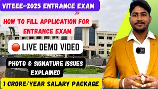 🛑VITEEE2025LIVE DEMO APPLICATIONVITVellore Photo UploadingApplication Filling Dineshprabhu [upl. by Enak]