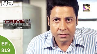 Crime Patrol  क्राइम पेट्रोल सतर्क  Ep 819  Case 40  2017Part 3  18th Jun 2017 [upl. by Hazlip]