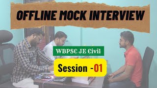 WBPSC JE Civil  Offline Mock Interview  Session  01 [upl. by Icken]