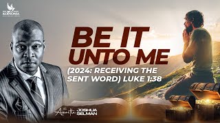 BE IT UNTO ME WORD SESSION WITH APOSTLE JOSHUA SELMAN [upl. by Aria838]