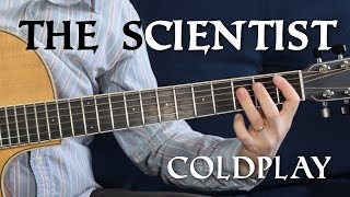 The Scientist Guitar Tutorial  Coldplay  No Capo [upl. by Menis269]