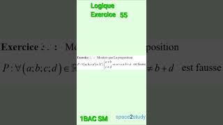 Exercice 55 Logique 1BACSM Maths [upl. by Wurst]