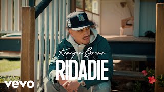 Kennyon Brown  Ridadie Official Music Video [upl. by Sivam]