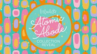 Atomic Abode Collection Reveal [upl. by Hawger]