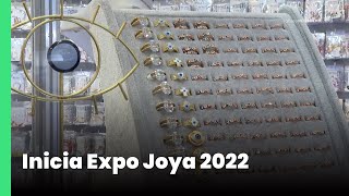 Inicia Expo Joya 2022  Jalisco Noticias [upl. by Valenta]